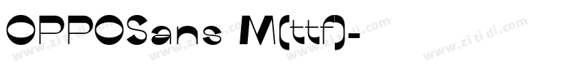 OPPOSans M(ttf)字体转换